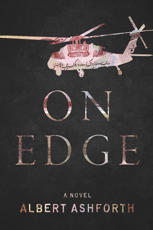 On Edge (A Novel) by Albert Ashforth, 9781608092000