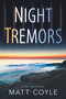 Night Tremors by Matt Coyle, 9781608092208