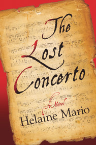 The Lost Concerto by Helaine Mario, 9781608092215