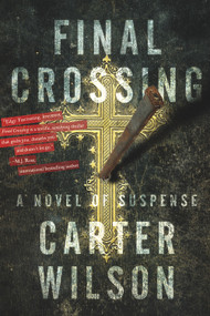 Final Crossing - 9781608092345 by Carter Wilson, 9781608092345