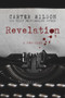 Revelation (A Thriller) by Carter Wilson, 9781608092697