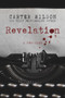 Revelation (A Thriller) by Carter Wilson, 9781608092697