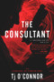 The Consultant by Tj O'Connor, 9781608092833