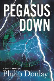 Pegasus Down (A Donovan Nash Thriller) by Philip Donlay, 9781608093090