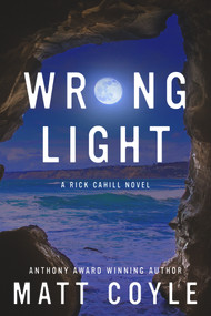 Wrong Light - 9781608093298 by Matt Coyle, 9781608093298