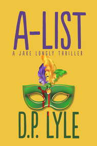 A-List by D. P. Lyle, 9781608093335