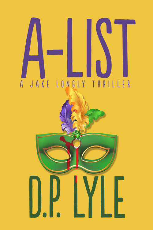 A-List by D. P. Lyle, 9781608093335