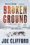 Broken Ground by Joe Clifford, 9781608093489