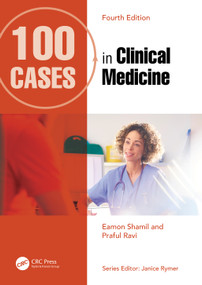 100 Cases in Clinical Medicine - 9781032363790 by Eamon Shamil, Praful Ravi, 9781032363790