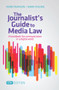 The Journalist's Guide to Media Law (A Handbook for Communicators in a Digital World) - 9781743316382 by Mark Pearson, Mark Polden, 9781743316382