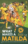 What Makes a Matilda by Penguin Random House Australia, 9781761048869