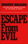 Escape from Evil by Ernest Becker, 9780029024508