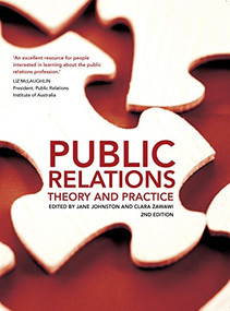 Public Relations (Theory and Practice) - 9781865089225 by Jane Johnston, Clara Zawawi, 9781865089225