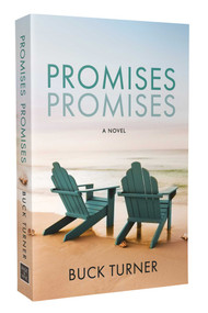 Promises Promises by Buck Turner, 9781964264066