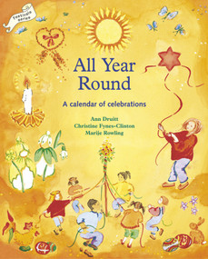 All Year Round (Calendar of Celebrations, A) by Ann Druitt, Christine Fynes-Clinton, 9781869890476