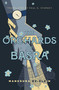 The Orchards of Basra (Mansoura Ez-Eldin) by Mansoura Ez-Eldin, Paul Starkey, 9781623716219