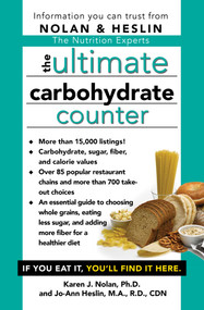 The Ultimate Carbohydrate Counter, Third Edition - 9781668092002 by Karen J Nolan, Jo-Ann Heslin, 9781668092002