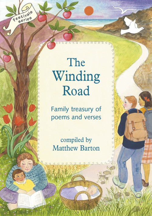 The Winding Road (Family Treasury of Poems and Verses) by Matthew Barton, 9781903458471