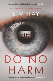 Do No Harm - 9781912374212 by L. V. Hay, 9781912374212