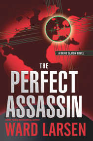 The Perfect Assassin by Ward Larsen, 9781933515151