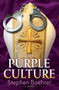 The Purple Culture by Stephen Boehrer, 9781933515243