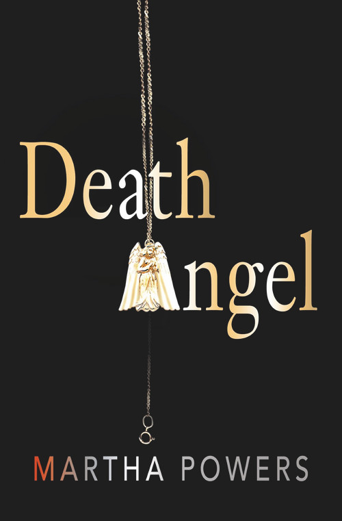 Death Angel by Martha Powers, 9781933515557