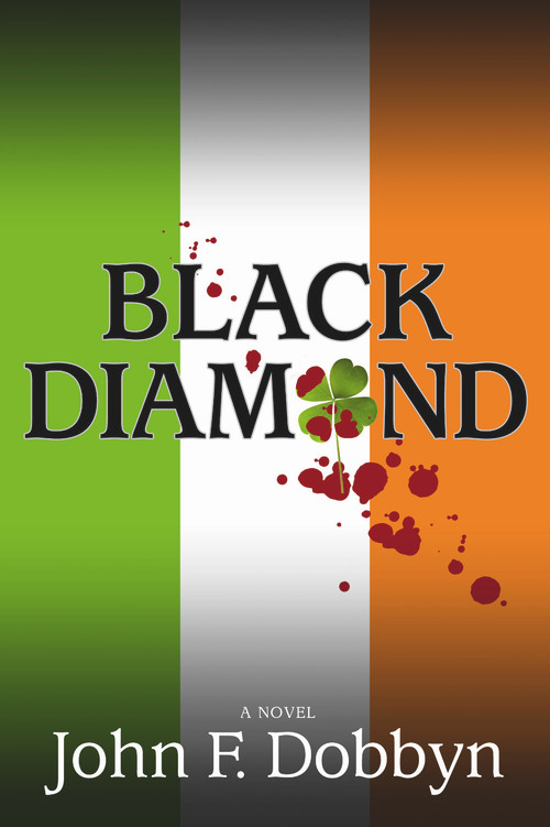 Black Diamond (A Novel) by John F. Dobbyn, 9781933515991