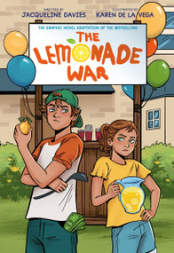 The Lemonade War Graphic Novel - 9780063310384 by Jacqueline Davies, Karen De la Vega, 9780063310384