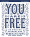 You Are Free Bible Study Guide (Be Who You Already Are) by Rebekah Lyons, 9780310085614