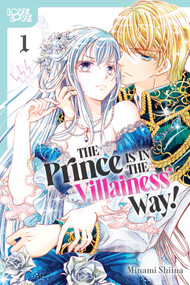 The Prince Is in the Villainess' Way!, Volume 1 by Minami Shiina, Hiiro no Ame, 9781427874368