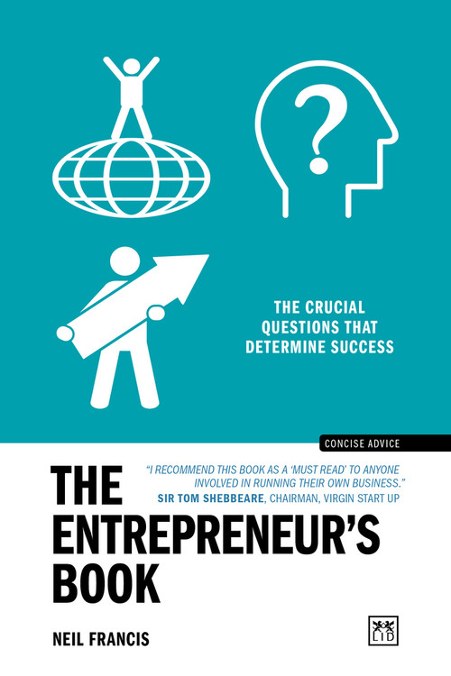 The Entrepreneur's Book (The crucial questions that determine success) by Neil Francis, 9781915951250
