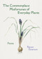 The Commonplace Misfortunes of Everyday Plants by Renee Emerson, 9798985896541