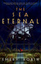 The Sea Eternal - 9780316391795 by Emery Robin, 9780316391795
