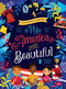 My America, The Beautiful by Katharine Lee Bates, Katie Melrose, 9781641700191