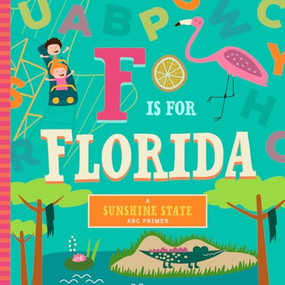 F Is for Florida by Christin Farley, Stephanie Miles, 9781641700214