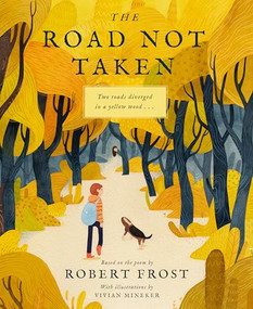 The Road Not Taken by Robert Frost, Vivian Mineker, 9781641701075
