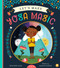 Let's Make Yoga Magic by Heather Leah, Sandie Sonke, 9781641701297