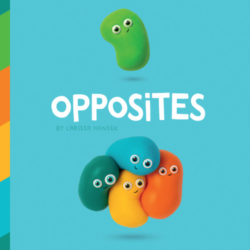 Opposites - 9781641701433 by Larissa Honsek, 9781641701433