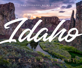 Idaho (The Gem State) by Mark Lisk, 9781641701600