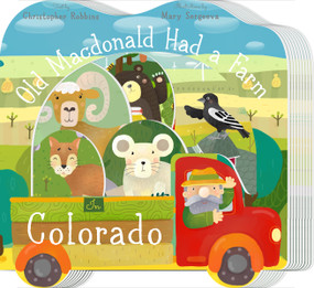 Old MacDonald Had a Farm in Colorado by Christopher Robbins, Mary Sergeeva, 9781641701877