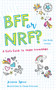 BFF or NRF (Not Really Friends) (A Girl's Guide to Happy Friendships) by Jessica Speer, Elowyn Dickerson, 9781641701952