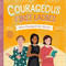 Courageous First Ladies Who Changed the World by Heidi Poelman, Giovana Medeiros, 9781641702492