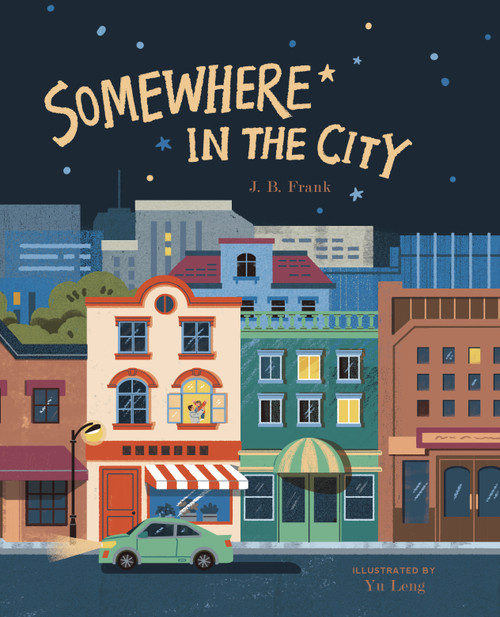 Somewhere in the City by J. B. Frank, Yu Leng, 9781641702607
