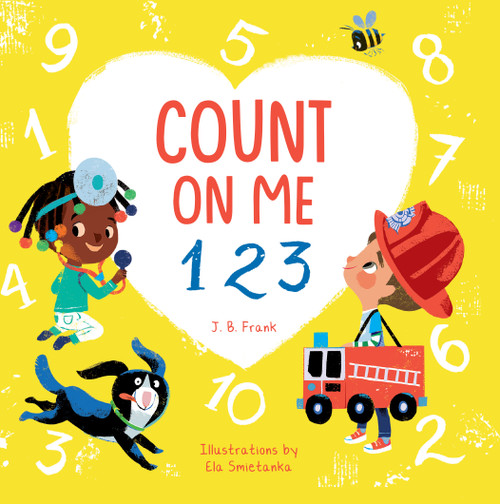 Count On Me 123 by J. B. Frank, Ela Smietanka, 9781641704380
