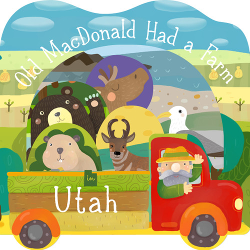 Old MacDonald Had a Farm in Utah by Christopher Robbins, Mary Sergeeva, 9781641704434