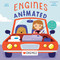 Engines Animated by Tyler Jorden, Elsa Martins, 9781641704472