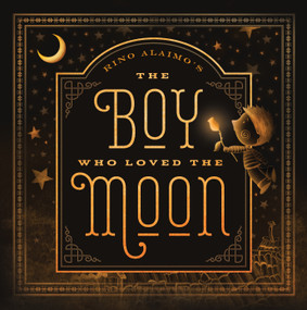 The Boy Who Loved the Moon by Rino Alaimo, 9781641704748