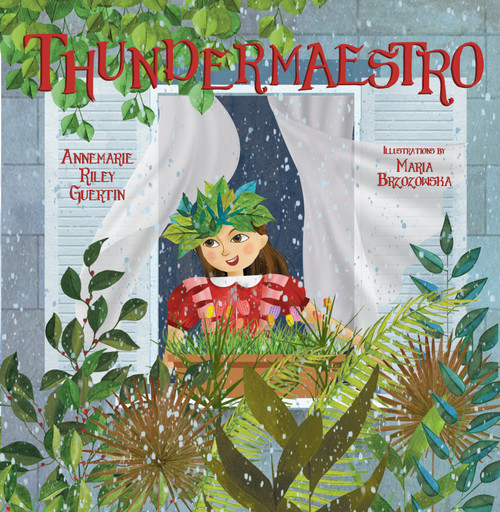 Thundermaestro by Annemarie Riley Guertin, Maria Brzozowska, 9781641706568
