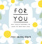 For You (100 Positive Reminders for When You Need Them Most) by Jess Sharp, 9781641706599