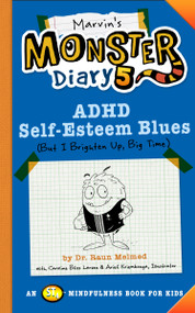 Marvin's Monster Diary 5 (ADHD Self-Esteem Blues) by Raun Melmed, Arief Kriembonga, 9781641707398
